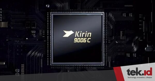 Prosesor Huawei Kirin 9006C 5nm pakai teknologi TSMC